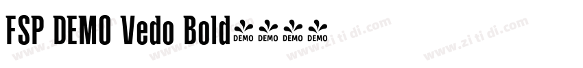 FSP DEMO Vedo Bold字体转换 FSP DEMO Vedo Bold字体转换